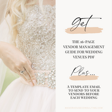 Load image into Gallery viewer, Vendor Management Guide for Wedding Venues
